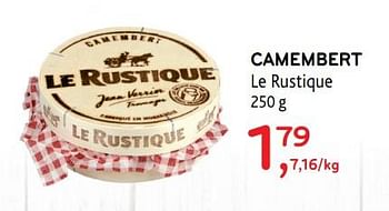 Promoties Camembert le rustique - Le Rustique - Geldig van 26/07/2017 tot 08/08/2017 bij Alvo