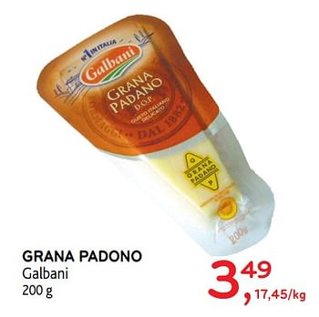 Promoties Grana padono galbani - Galbani - Geldig van 09/08/2017 tot 22/08/2017 bij Alvo