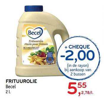 Promoties Frituurolie becel - Becel - Geldig van 09/08/2017 tot 22/08/2017 bij Alvo