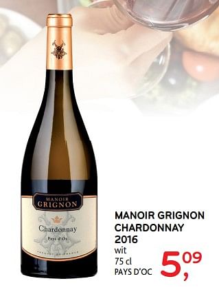 Promoties Manoir grignon chardonnay 2016 - Witte wijnen - Geldig van 09/08/2017 tot 22/08/2017 bij Alvo