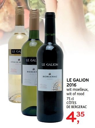 Promoties Le galion 2016 - Witte wijnen - Geldig van 09/08/2017 tot 22/08/2017 bij Alvo