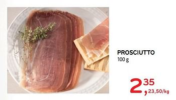 Promotions Prosciutto - Produit maison - Alvo - Valide de 09/08/2017 à 22/08/2017 chez Alvo