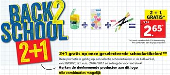 Promotions 2+1 gratis op onze geselecteerde schoolartikelen - Produit maison - Lidl - Valide de 14/08/2017 à 19/08/2017 chez Lidl