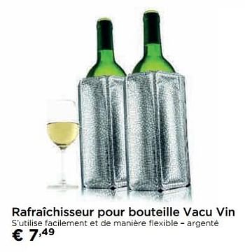 Promoties Rafraîchisseur pour bouteille vacu vin - Vacuvin - Geldig van 01/08/2017 tot 30/08/2017 bij Molecule