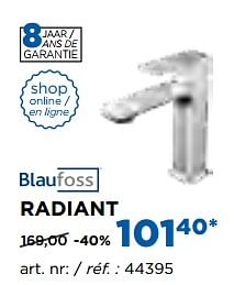 Promotions Radiant wastafelkranen - robinets de lavabo - Blaufoss - Valide de 01/08/2017 à 27/08/2017 chez X2O