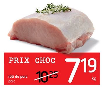 Promoties Rôti de porc porc - Huismerk - Spar Retail - Geldig van 10/08/2017 tot 23/08/2017 bij Spar (Colruytgroup)