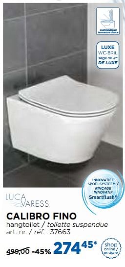 Promoties Calibro fino hangtoilet - toilette suspendue - Luca varess - Geldig van 01/08/2017 tot 27/08/2017 bij X2O