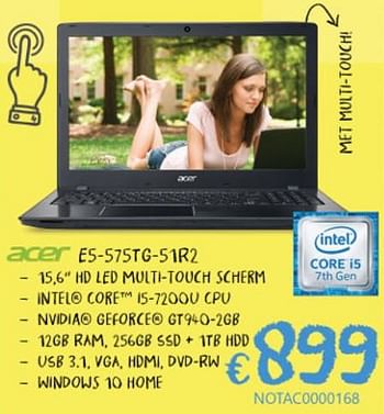 Promoties Acer e5-575tg-51r2 - Acer - Geldig van 16/08/2017 tot 30/09/2017 bij Compudeals
