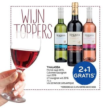 Promoties Thalassa merlot rood 2015, cabernet-sauvignon rosé 2016 of sauvignon wit 2016 - Witte wijnen - Geldig van 23/08/2017 tot 05/09/2017 bij Alvo