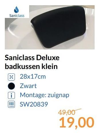 Promoties Saniclass deluxe badkussen klein - Saniclass - Geldig van 01/09/2017 tot 30/09/2017 bij Sanitairwinkel