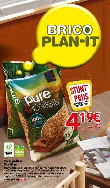Promoties Pure pellets din plus - Pure Pellets - Geldig van 29/08/2017 tot 25/09/2017 bij BricoPlanit