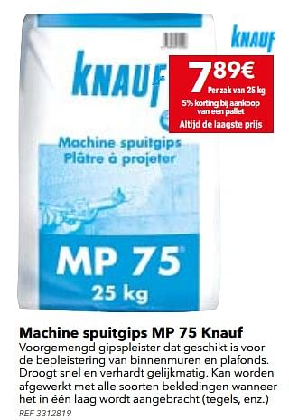 Promoties Machine spuitgips mp 75 knauf - Knauf - Geldig van 29/08/2017 tot 25/09/2017 bij BricoPlanit