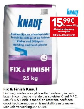 Promoties Fix + finish knauf - Knauf - Geldig van 29/08/2017 tot 25/09/2017 bij BricoPlanit