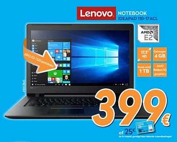 Promoties Lenovo notebook ideapad 110-17acl - Lenovo - Geldig van 28/08/2017 tot 27/09/2017 bij Krefel