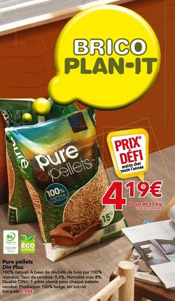 Promotions Pure pellets din plus - Pure Pellets - Valide de 29/08/2017 à 25/09/2017 chez BricoPlanit