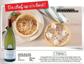Promoties Chatel-buis cote chalonnaise 2015 - Witte wijnen - Geldig van 06/09/2017 tot 12/09/2017 bij Alvo