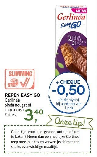 Promoties Repen easy go gerlinéa pinda nougat of choco crisp - Gerlinéa - Geldig van 06/09/2017 tot 19/09/2017 bij Alvo
