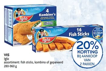 Promoties Vis iglo assortiment: fish sticks, kombino of gepaneerd - Iglo - Geldig van 06/09/2017 tot 19/09/2017 bij Alvo