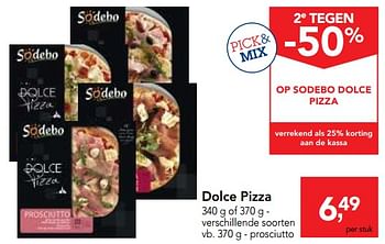 Promotions Dolce pizza - Sodebo - Valide de 06/09/2017 à 19/09/2017 chez Makro