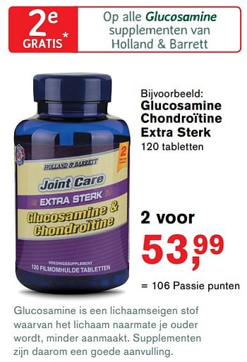 Promoties Glucosamine chondroïtine extra sterk - Huismerk - Holland & Barrett - Geldig van 28/08/2017 tot 24/09/2017 bij Holland & Barret