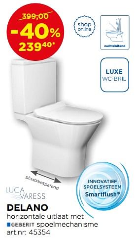 Promoties Delano staande toiletten - Luca varess - Geldig van 28/08/2017 tot 30/09/2017 bij X2O