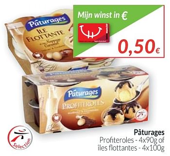 Promoties Pâturages profiteroles of îles flottantes - Paturages - Geldig van 01/09/2017 tot 30/09/2017 bij Intermarche