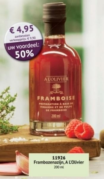 Promoties Frambozenazijn, a l`olivier - A L'Olivier - Geldig van 01/09/2017 tot 28/02/2018 bij Bofrost
