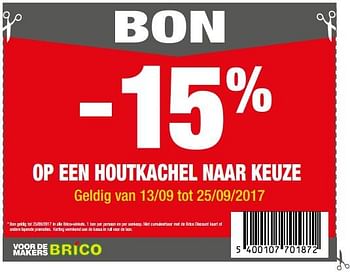 Promotions -15% op een houtkachel naar keuze - Produit maison - Brico - Valide de 12/09/2017 à 25/09/2017 chez Brico