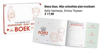 Promoties Mama baas. mijn schoolfoto-plak-invulboek - Huismerk - Standaard Boekhandel - Geldig van 14/08/2017 tot 17/09/2017 bij Standaard Boekhandel