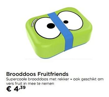 Promoties Brooddoos fruitfriends - Fruitfriends - Geldig van 01/09/2017 tot 29/09/2017 bij Molecule