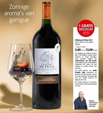 Promoties Château de péna 2015 a.o.p. côtes du roussillon villages - Rode wijnen - Geldig van 06/09/2017 tot 22/09/2017 bij Colruyt