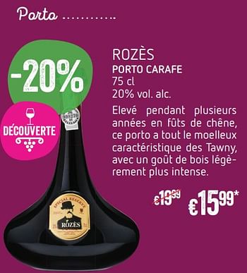 Promoties Rozès porto carafe - Rozès - Geldig van 07/09/2017 tot 27/09/2017 bij Delhaize