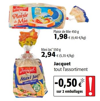 Promoties Jacquet tout l`assortiment - Jacquet - Geldig van 06/09/2017 tot 22/09/2017 bij Colruyt