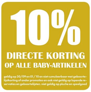Promotions 10% directe korting op alle baby-artikelen - Produit Maison - Multi Bazar - Valide de 18/09/2017 à 31/10/2017 chez Multi Bazar