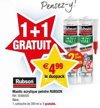 Promotions Mastic acrylique peintre rubson - Rubson - Valide de 26/09/2017 à 09/10/2017 chez Brico