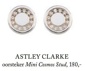 Promotions Astley clarke oorsteker mini cosmos stud - Astley Clarke - Valide de 05/09/2017 à 01/03/2018 chez De Bijenkorf