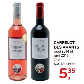 Promoties Carrelot des amants rood 2014 - Rode wijnen - Geldig van 20/09/2017 tot 03/10/2017 bij Alvo
