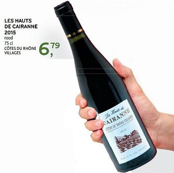 Promoties Les hauts de cairanne 2015 - Rode wijnen - Geldig van 20/09/2017 tot 03/10/2017 bij Alvo