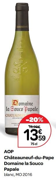 Promotions Aop châteauneuf-du-pape domaine la souco papale blanc, mo 2016 - Vins blancs - Valide de 20/09/2017 à 23/10/2017 chez Carrefour