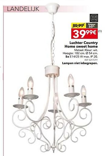 Promotions Luchter country home sweet home - Home sweet home - Valide de 26/09/2017 à 23/10/2017 chez BricoPlanit