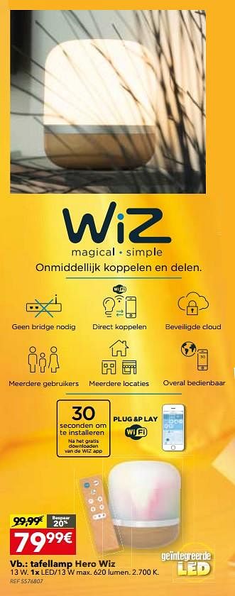 Promoties Tafellamp hero wiz - WIZ - Geldig van 26/09/2017 tot 23/10/2017 bij BricoPlanit