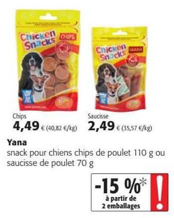 Promoties Yana snack pour chiens chips de poulet - Yana - Geldig van 20/09/2017 tot 03/10/2017 bij Colruyt