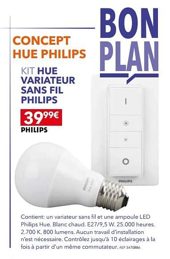 Promoties Kit hue variateur sans fil philips - Philips - Geldig van 26/09/2017 tot 23/10/2017 bij BricoPlanit