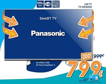 Promotions Panasonic led tv tx-55ex600e - Panasonic - Valide de 28/09/2017 à 28/10/2017 chez Krefel