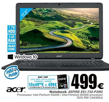 Promotions Acer notebook aspire es1-732-p2m2 - Acer - Valide de 26/09/2017 à 09/10/2017 chez Cora