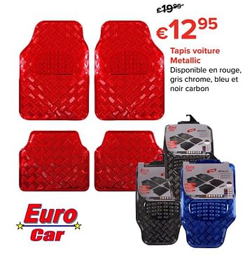 Promoties Tapis voiture metallic - Euro Car - Geldig van 29/09/2017 tot 23/10/2017 bij Euro Shop