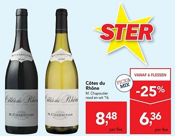 Promotions Côtes du rhône m. chapoutier rood en wit `16 - Vins rouges - Valide de 04/10/2017 à 17/10/2017 chez Makro