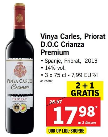 Promotions Vinya carles, priorat d.o.c crianza premium - Vins rouges - Valide de 09/10/2017 à 14/10/2017 chez Lidl