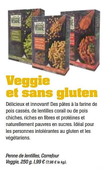 Promotions Penne van lentilles, carrefour veggie - Produit maison - Carrefour  - Valide de 01/10/2017 à 30/10/2017 chez Carrefour