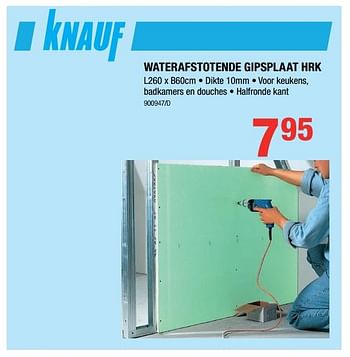 Promoties Waterafstotende gipsplaat hrk - Knauf - Geldig van 28/09/2017 tot 25/10/2017 bij HandyHome